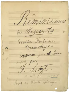Franz Liszt: Réminiscences des Huguenots, 1836